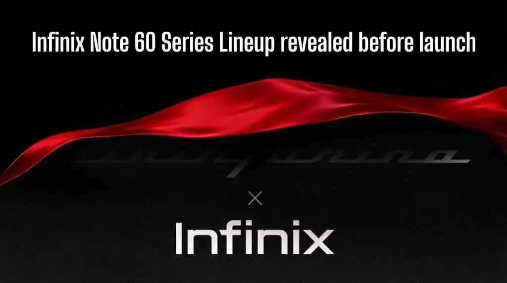 Infinix Note 60 Series Lineup Revealed Ahead of Launch, Here are the Leaked Specs