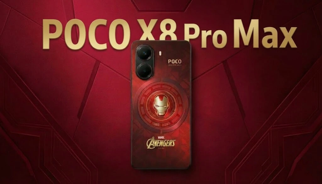 POCO X8 Pro Max Launching With Iron Man Edition — F8/X8 Lineup Dropped