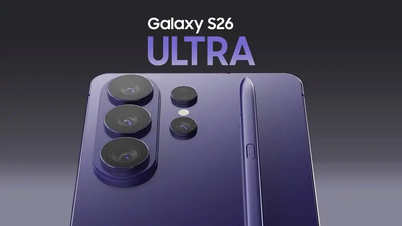 Galaxy S26 Ultra Key Specs Leaked: 200MP Camera, Snapdragon Chipset & More